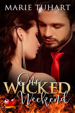ONE WICKED WEEKEND
